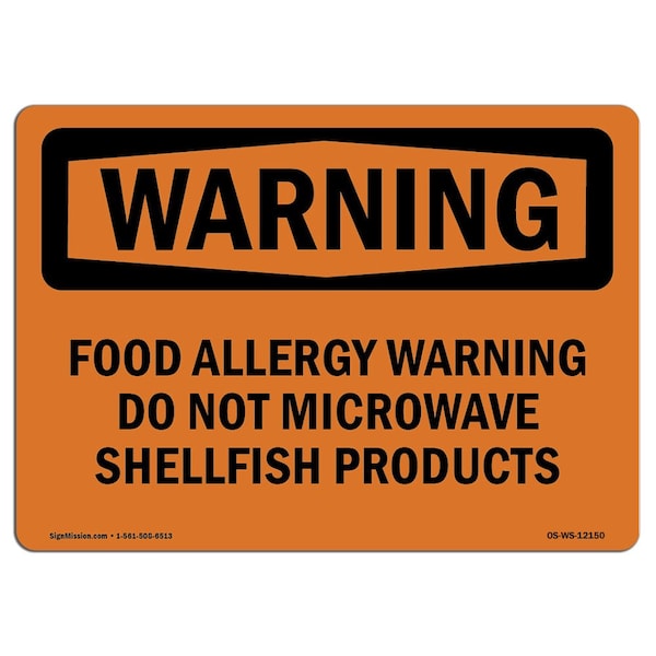 OSHA, Food Allergy Do Not Microwave Shellfish, 24in X 18in Rigid Plastic, WS-P-1824-L-12150